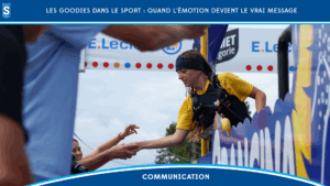 Les goodies dans le sport : quand l’émotion devient le vrai message